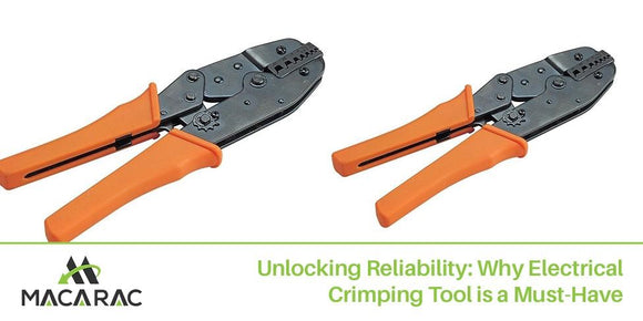 Electrical Crimping Tool - Unlocking Reliability